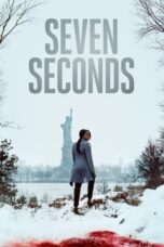 Seven Seconds (2018) Sub Indo